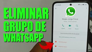 COMO ELIMINAR UN GRUPO DE WhatsApp [upl. by Ayerdna]