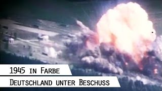 Fliegerangriffe auf Deutschland 1945 in Farbe [upl. by Annauqal]