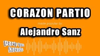 Alejandro Sanz  Corazon Partio Versión Karaoke [upl. by Stochmal]