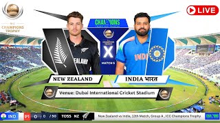 India vs New Zealand Dubai  Live Cricket Match Today  IND vs NZ Live Match Today  IND vs NZ [upl. by Rimahs]