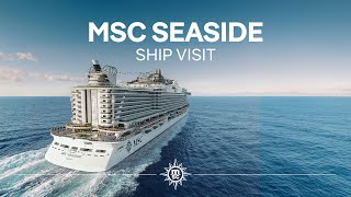 MSC Seaside  Ship Visit [upl. by Oimetra]