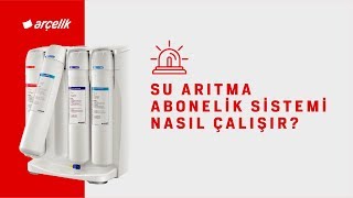 Arçelik Su Arıtma Cihazı  Su Arıtma Abonelik Sistemi Nasıl Çalışır [upl. by Mehs744]