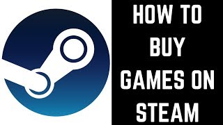 How to Buy Games on Steam [upl. by Leanna]