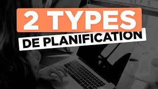 Les 2 types de planification [upl. by Pinto]