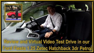 Review and Virtual Video Test Drive in our Ford Fiesta 125 Zetec Hatchback 3dr Petrol [upl. by Kammerer]