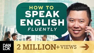 Speak English Fluently  The 5 Steps To Improve Your English Fluency [upl. by Aynna]