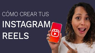 Cómo Crear Videos Para Instagram Reels [upl. by France]