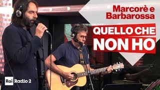 Neri Marcorè e Luca Barbarossa  Quello Che Non Ho live a Radio2 Social Club [upl. by Osbourn819]