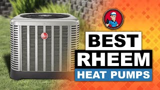 🔥 Best Rheem Heat Pumps Reviews Buyer’s Guide  HVAC Training 101 [upl. by Gilmer]