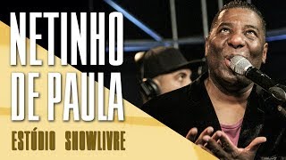 quotTimidezquot  Netinho de Paula no Estúdio Showlivre 2017 [upl. by Osei]