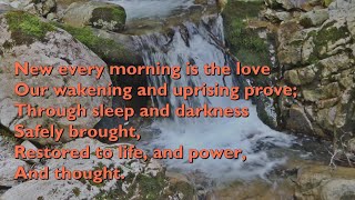 New Every Morning is the Love Tune Melcombe  5vv with lyrics for congregations [upl. by Aihseyn848]