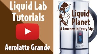 Liquid Lab  Aerolatte Grande Milk Frother [upl. by Pazit]