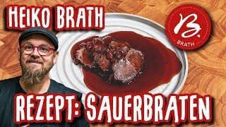 Rezept Sauerbraten  Metzgerei Brath  Fleischwerkstatt [upl. by Aianat684]