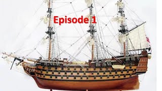 HMS Victory Model Ship Build Episode 1 [upl. by Placeeda]