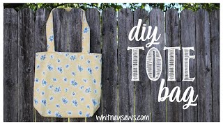 DIY Tote Bag  Beginner Sewing Tutorial  Whitney Sews [upl. by Stets]