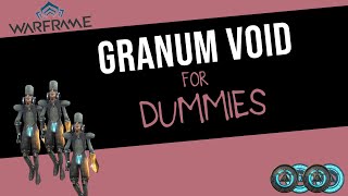 Everything That you Need to Know to Complete Granum Voids Solo  Warframe [upl. by Leanna]