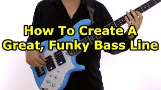 How To Build An Awesome Funky Bass Line [upl. by Lin452]