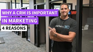 Why CRM is Important In Marketing  4 Reasons [upl. by Gayner]