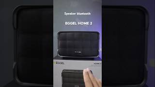 Speaker Eggel Home 2 Super Bass eggel speakerbluetooth [upl. by Anicart540]