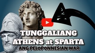 Tunggalian ng Athens at Sparta Ang Peloponnesian War [upl. by Ymiaj]