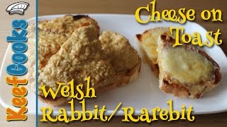 Cheese on Toast  Welsh Rabbit  Welsh Rarebit [upl. by Geesey]