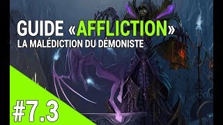 WoW Legion  GUIDE PVP Démoniste Affliction 73  Warlock Affli [upl. by Anyar]