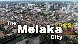 The Melaka Citys Development  2022 [upl. by Aikcir200]