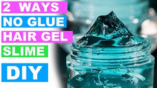 NO GLUE Hair Gel Slime How To Make Slime without Glue [upl. by Gwynne]