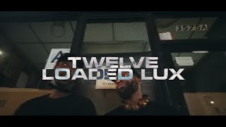 TWELVE FT LOADED LUX TBIS [upl. by Micheline188]