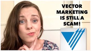 Is Vector Marketing a Scam  Part 2 [upl. by Adliw]