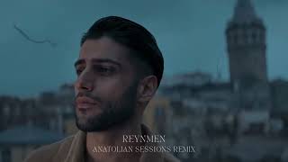 Reynmen  Pare Anatolian Sessions Remix [upl. by Ladnek748]