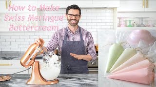 How to Make Swiss Meringue Buttercream [upl. by Doralyn62]