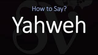 How to Pronounce Yahweh CORRECTLY [upl. by Arihay]