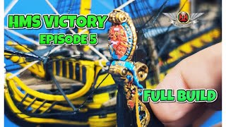 HELLER 1100 HMS VICTORY FULL BUILD EP 5 [upl. by Eniawed]