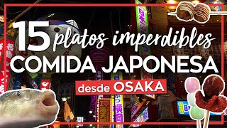 OSAKA Japon 🍡 Probando COMIDA JAPONESA🍜 Sus mejores 15 platos  Viaje a Japon [upl. by Ewan174]