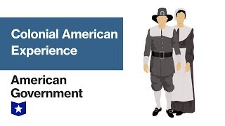 Colonial American Government  American Government [upl. by Tedric]