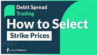 Debit Spreads  How to Select Strike Prices Options Trading Tips [upl. by Catt]