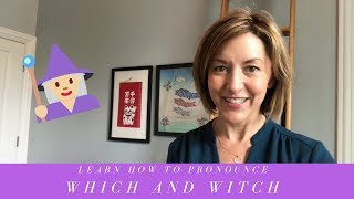 How to Pronounce WHICH amp WITCH  American English Homophone Pronunciation Lesson [upl. by Most513]