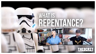 What Is Repentance  Theocast [upl. by Eduino]