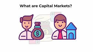 What are capital markets  Capital Markets Explained [upl. by Dixil250]