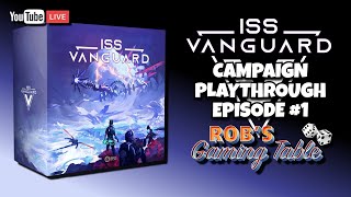 ISS Vanguard Campaign Playthrough Ep 1 [upl. by Akinihs]