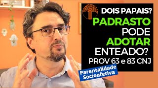 Parentalidade Socioafetiva  Provimento 63 e 83 CNJ na prática [upl. by Matthei]