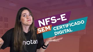 COMO EMITIR NFSe SEM CERTIFICADO DIGITAL [upl. by Amri]