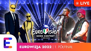 EUROWIZJA 2022 PIERWSZY PÓŁFINAŁ Kto awansuje do finału [upl. by Eimirej774]