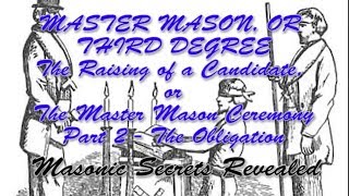 Duncans Masonic Ritual and Monitor Chapter 3  Master Mason Degree  Part 2  The Obligation [upl. by Atnauqahs]