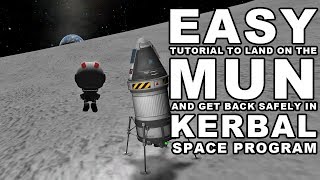 KSP made easy How to land on the Mun  Kerbal Space Program Tutorial [upl. by Lavern964]