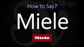 How to Pronounce Miele CORRECTLY [upl. by Bastien805]