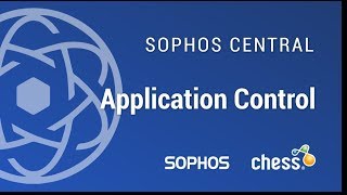 Sophos Central – 5 Application Control [upl. by Eelhsa]