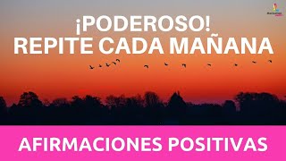 ☀️ 70 Afirmaciones para EMPEZAR el DIA con ENERGIA en POSITIVO ☀️ Decretos de la MAÑANA  Mindset [upl. by Nyraf]