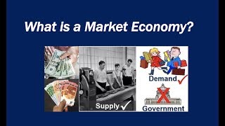 What is a Market Economy [upl. by Sixele328]